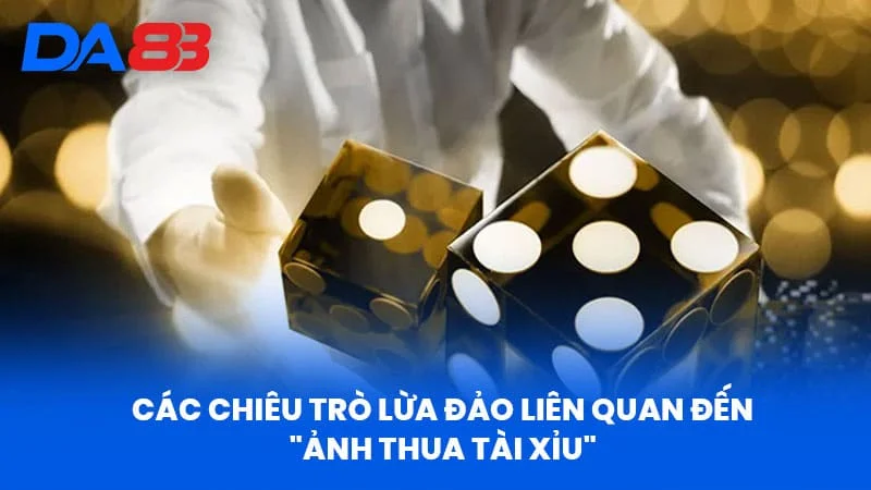 Ảnh Thua Tài Xỉu – Tác Động Tâm Lý Và Giải Pháp Từ DA88 Ảnh Thua Tài Xỉu – Tác Động Tâm Lý Và Giải Pháp Từ DA88