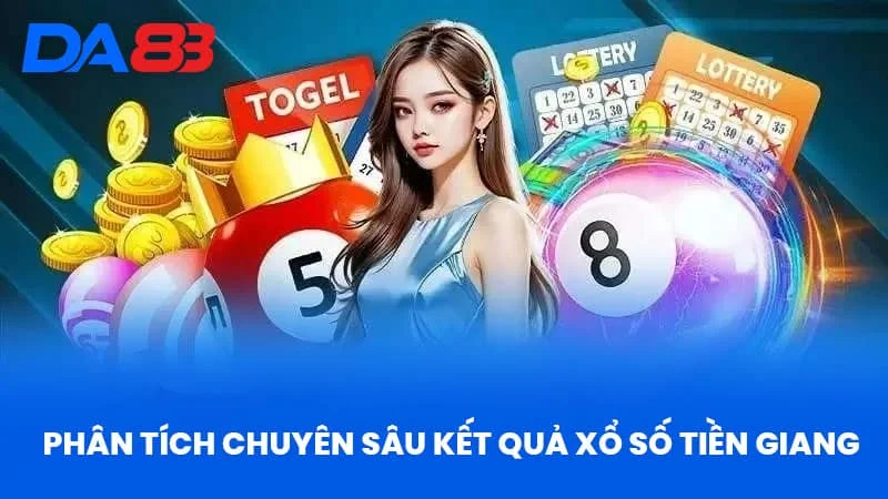 Phân Tích Chuyên Sâu Kết Quả Xổ Số Tiền Giang Phân Tích Chuyên Sâu Kết Quả Xổ Số Tiền Giang